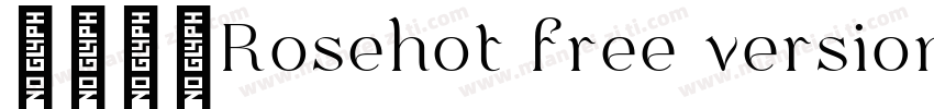 字体名称Rosehot free version Regular字体转换